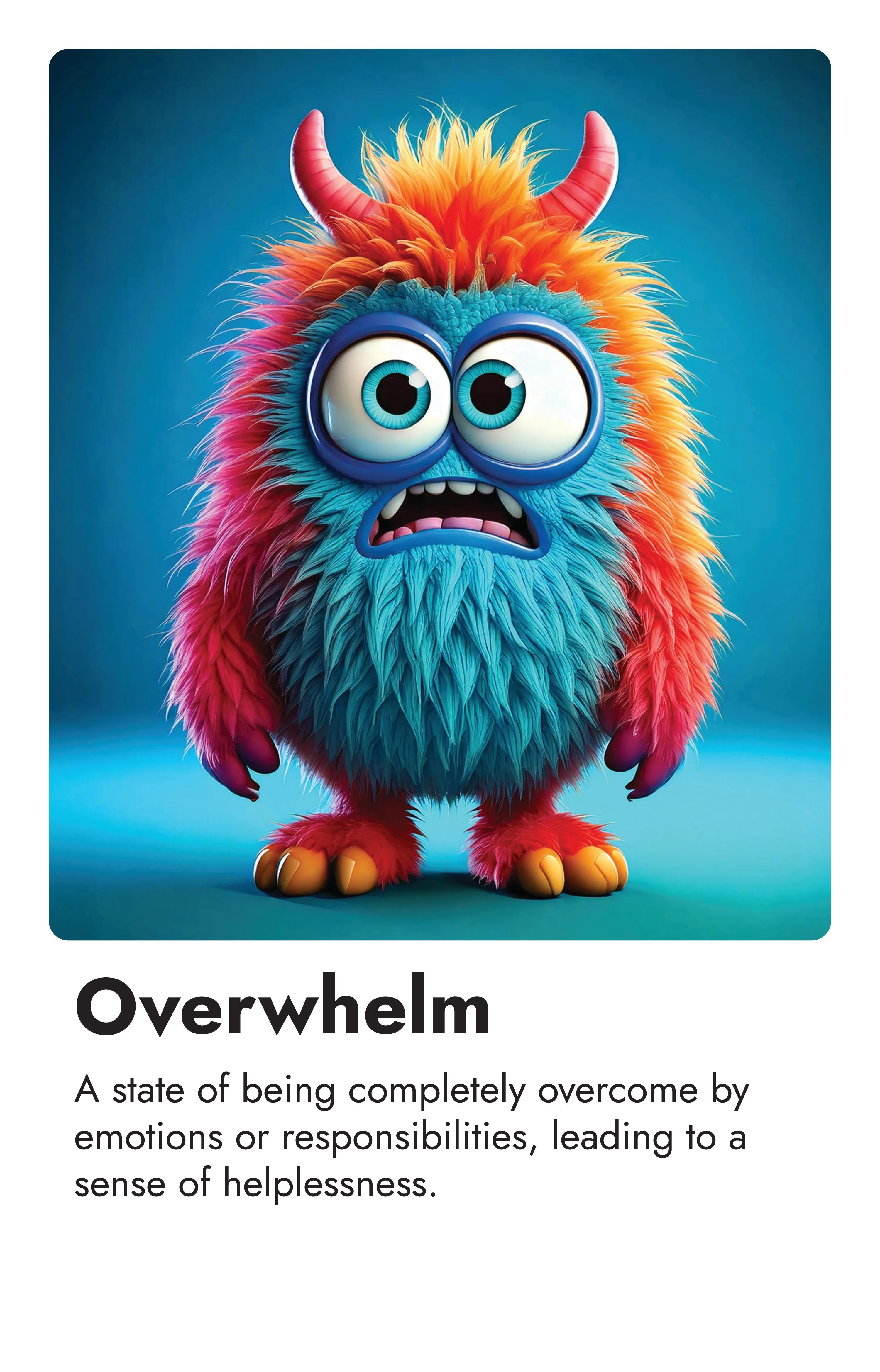 Overwhelm